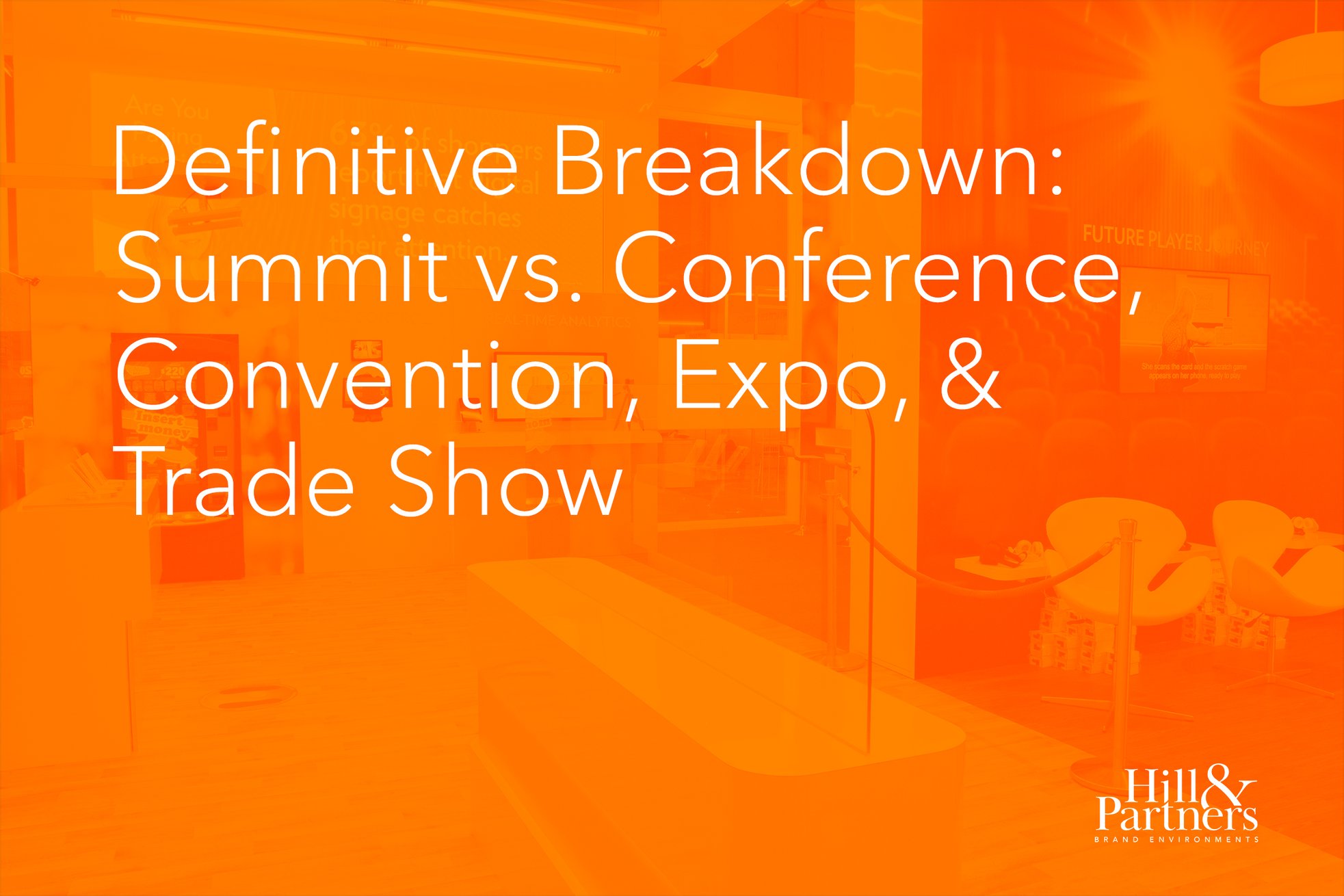 Definitive Breakdown: Summit vs. Conference, Convention, Expo, & Trade Show