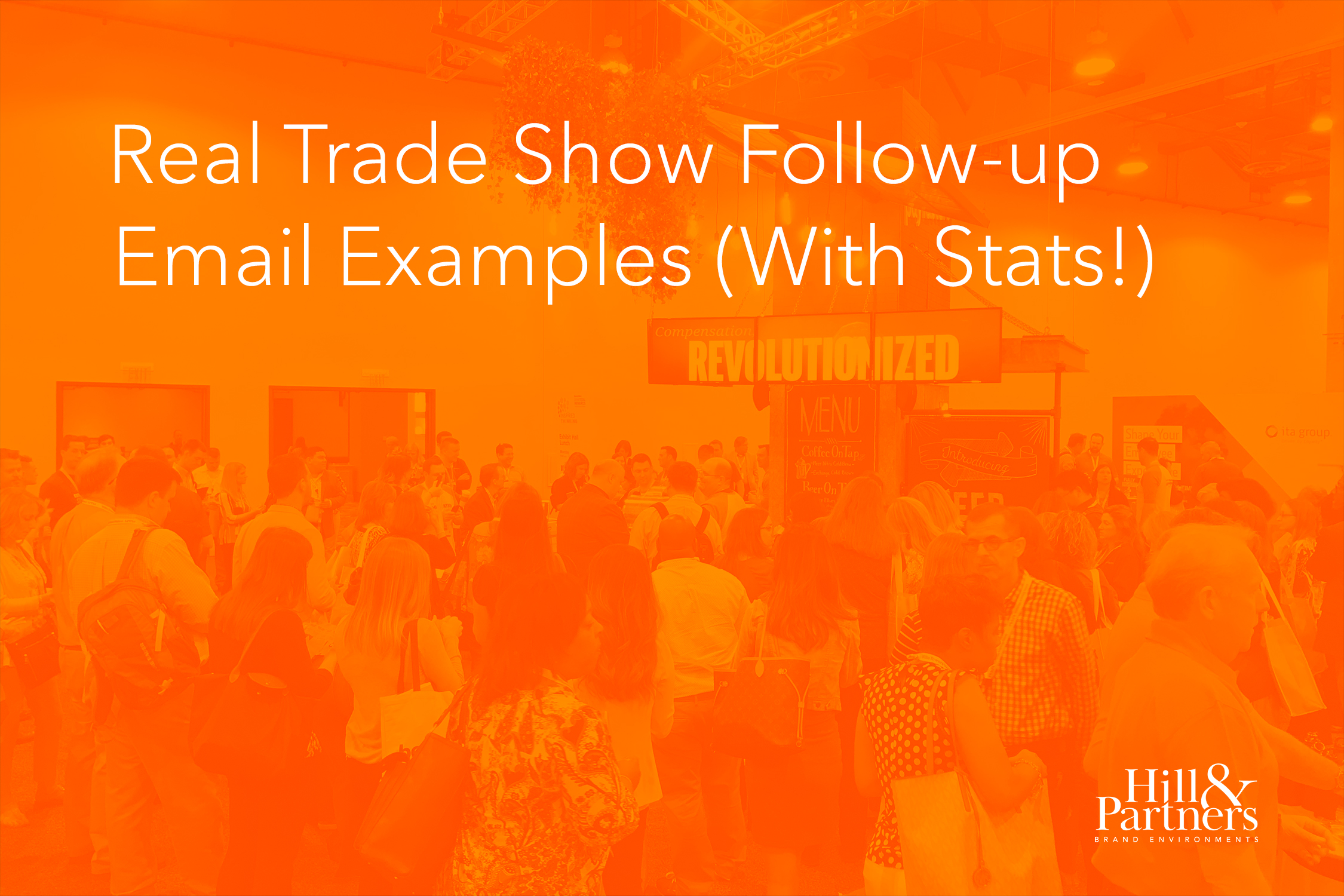 Real Trade Show Follow-up Email Examples (With Stats!)