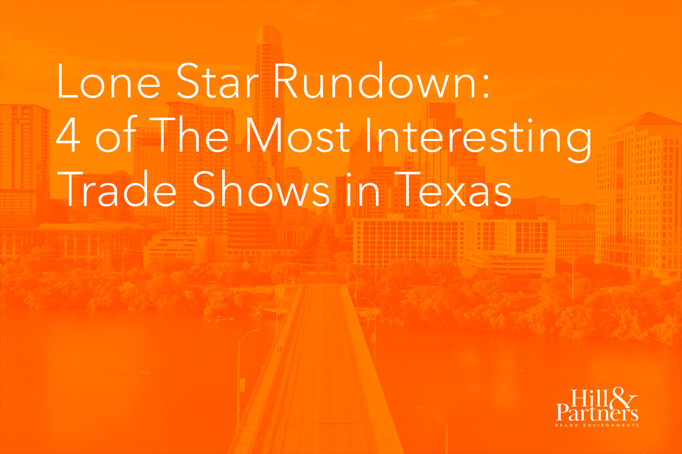 Lone Star Rundown: 4 Of The Most Interesting Trade Shows In Texas